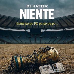 Niente po-po-PO-po-po-po-po…