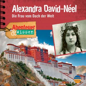 Die erste Ausländerin in Lhasa