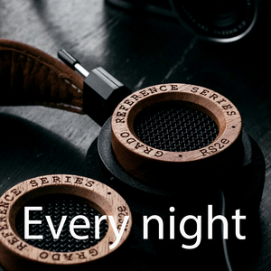 Every night