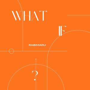 What If