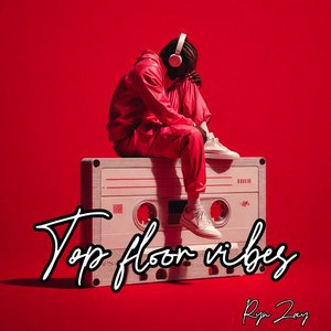 Top Floor Vibes