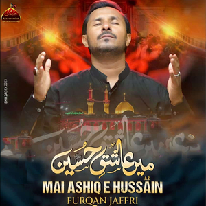 Mai Ashiq E Hussain