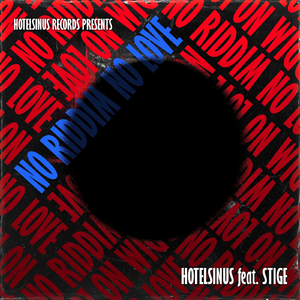 No Riddim (feat. Stige)