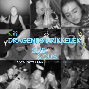 Dragenes Drikkelek (Sus og Dus 2022)