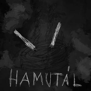 Hamutál (feat. Tej és Cigi)