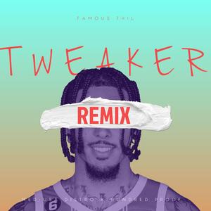 Tweaker (Remix) G3 [LiAngelo Ball]