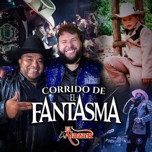 Corrido De El Fantasma