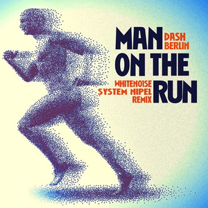 Man On The Run (WHITENO1SE & System Nipel Remix)