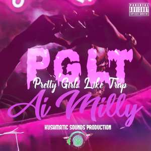 PGLT (Pretty Girls Like Trap)