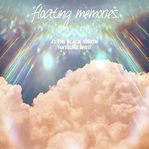 Floating Memories