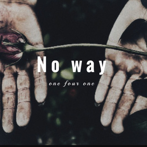 No way