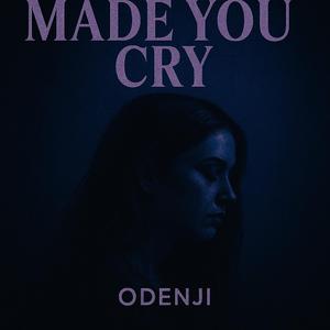Made You Cry