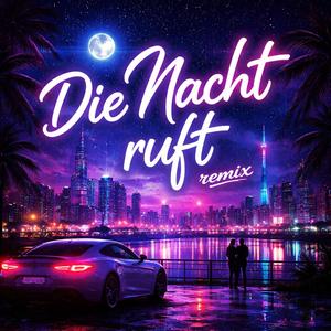 Die Nacht Ruft