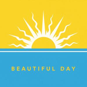 BEAUTIFUL DAY