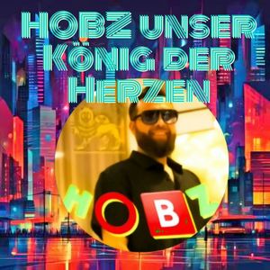 H.O.B.Z unser König der Herzen (Acoustic)