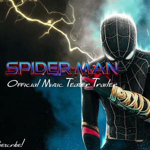 Spider-Man No Way Home Trailer1 Music