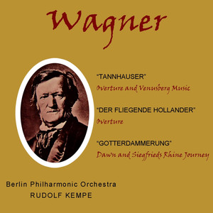 Tannhauser, Overture And Venusberg Music