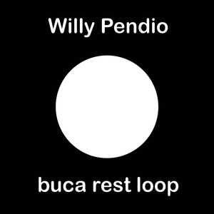 Buca Rest Loop