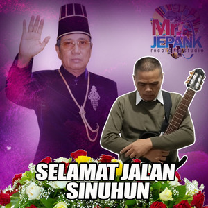 SELAMAT JALAN SINUHUN