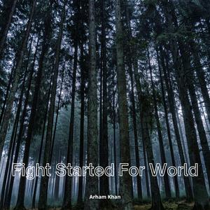 Fight Started for World