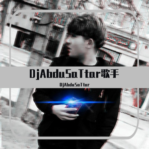 DjAbduSaTtar-DjAbduSaTtar Rimix（DjAbduSaTtar remix）