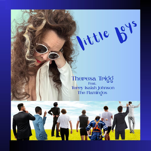 Little Boys (feat. Terry Isaiah Johnson & The Flamingos)