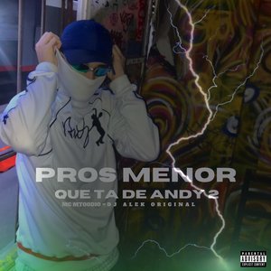 Pros Menor Que Ta de Andy 2