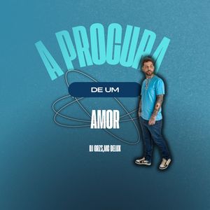 A Procura de um Amor