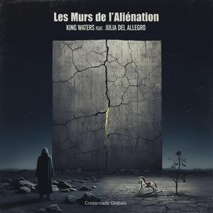 Les murs de l'aliénation