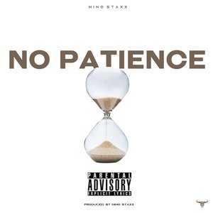 No Patience
