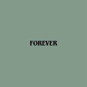 Forever