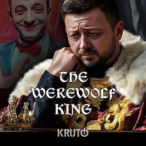 The Werewolf King
