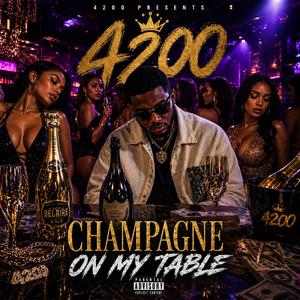 Champagne on My Table