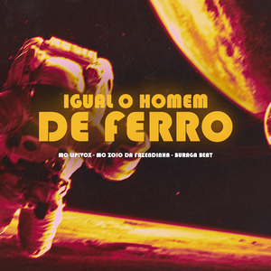 Igual o Homem de Ferro