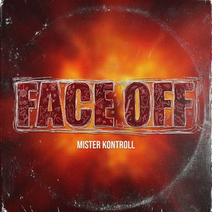MISTER KONTROLL (FACEOFF)