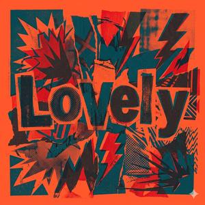 Lovely (Official Music)