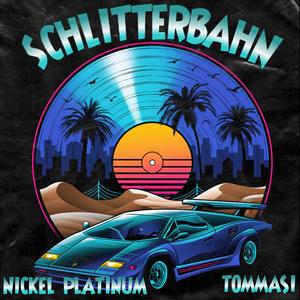 SCHLITTERBAHN (feat. TOMMASI) (Radio Edit)