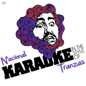 Nacional (In the Style of Tranzas) [Karaoke Version]