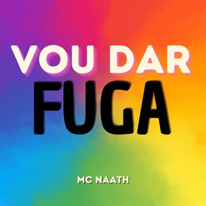 Vou Dar Fuga