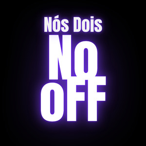 Nós Dois no Off