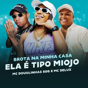 Brota na Minha Casa VS Ela é Tipo Miojo