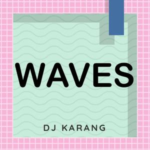Waves (Originally Performed By Normani and 6LACK) Explicit