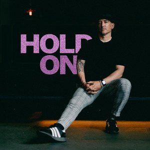 Hold On