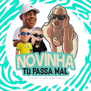 Novinha Tu Passa Mal