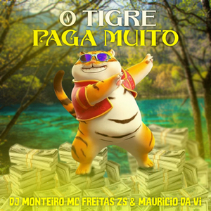 TIGRE PAGA MUITO