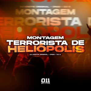 Montagem Terrorista de Heliópolis