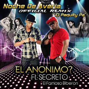 Noche De Averia (Official Remix) [feat. Secreto]