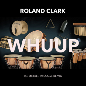 Whuup (RC Middle Passage Remix)