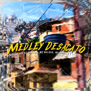 Medley Desacato