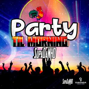Party Til Morning